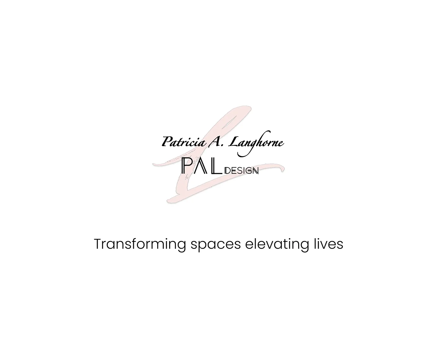 PAL Design logo with the tagline Transforming spaces elevating lives